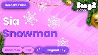 Snowman - Sia Piano Karaoke