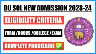 Du Sol New Admission Process 2023-24 II Sol Admission For कब शुरु होंगे II @SOLDEFENCE