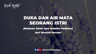 Duka dan Air Mata Seorang Istri Kisah Sedih