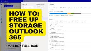 How to free up storage on Microsoft Outlook 365  Mailbox full easy solution