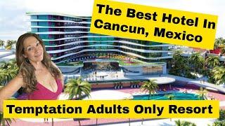 The Best Resort in Cancun Mexico   Temptation Resort and Spa Review