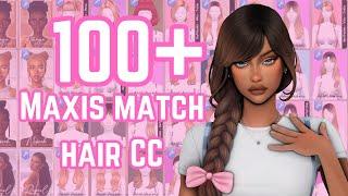 100+ MAXIS MATCH HAIR CC + LINKS  the sims 4 custom content