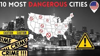 10 Highest Crime Rate Cities of USA - Americas Most Dangerous Cities in 2024