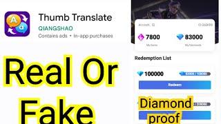 Thumb Translate App Real or Fake  Thumb Translate Redeem proof  Thumb Translate Free fire diamond