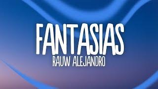 Rauw Alejandro - Fantasias Remix Lyrics  Letra feat. Farruko Anuel AA Lunay & Natti Natasha