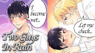 【BL Anime】“Im soaking wet...” Two guys are alone in the rain and the other guy starts to look sexy