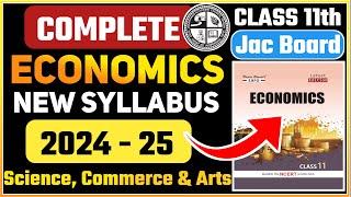 Class 11th Economics New Syllabus 2024-25 Session  Jac Board Class 11th Economics New Syllabus