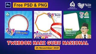 Download TWIBBON HARI GURU NASIONAL 2021 Free PSD & PNG