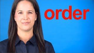 How to Pronounce ORDER -- American English Pronunciation