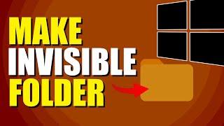 How To Make Invisible Folder In Windows 11 Quick & Easy