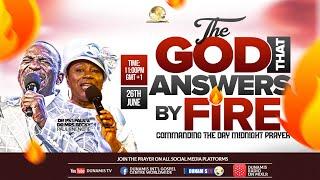 COMMANDING THE DAY- THE GOD THAT ANSWERS BY FIRE-REBROADCAST. 27-06-2024