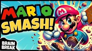  Mario Smash  Brain Break   Freeze Dance  Just Dance