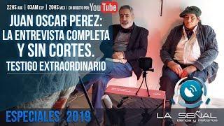 ESTRENO Juan Perez y Nestor Berlanda la entrevista completa TESTIGO DE OTRO MUNDO  La Señal