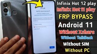 Infinix Hot 12 Play X6816 Frp Bypass Android 11 2024 Without PC  Without TalkBack  Without SIM