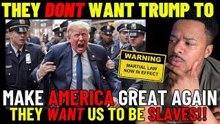 They Know TRUMP a CHOSEN ONE They DONT Want AMERICANS TO BE GREAT AGAIN They Want SLAVES