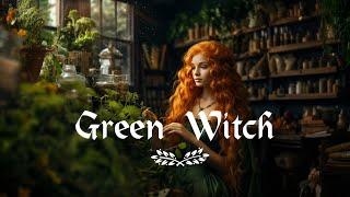 Enchanting Music for a Green Witch  - Witchcraft Music -  Magical Fantasy Witchy Music Playlist