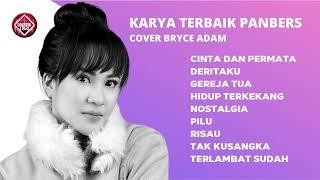 LAGU CINTA TERBAIK DARI PANBERS COVER BRYCE ADAM NOSTALGIA 80AN BENNY PANJAITAN FULL ALBUM