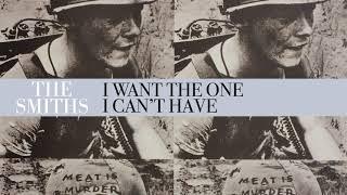 The Smiths - I Want The One I Cant Have Official Audio