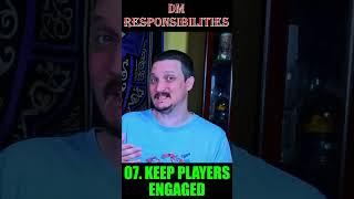 DM Responsibilities Part 7 Engaged - #dnd #dm #short #shorts #dndshorts #dmtips #prep #rules