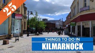 BEST 25 KILMARNOCK SCOTLAND - UK  Places to Visit