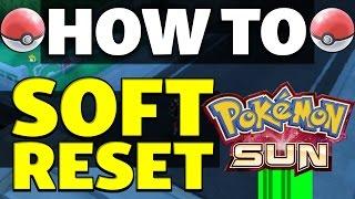 HOW TO Soft Reset in Sun and Moon  SR