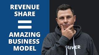 Why Revenue Share Makes a Great Business Model