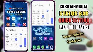 Cara Membuat Status Bar Vivo Menjadi Diatas Tanpa Aplikasi