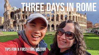 Three Days in Rome Italy  Tips for a First-Time Visitor