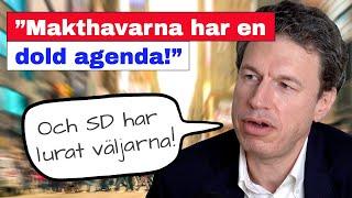 ”Makthavarna har en dold agenda”