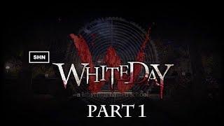 White Day  Part 1  Blind-Playthrough PS4Pro  SHN Livestream No Commentary