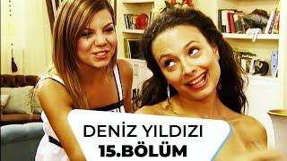 Deniz Yıldızı 15. Bölüm - 1. Sezon