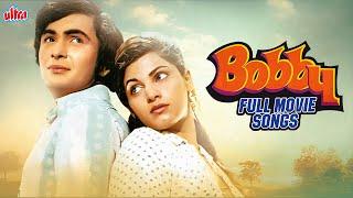 BOBBY 1973 Full Movie All Songs  बॉबी  Rishi Kapoor Dimple Kapadia  Lata Mangeshkar Shabbir K