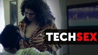 TECHSEX - Latest Hindi Short Film  Kubra Sait  Suresh Menon  A Short Film By Shailendra Singh