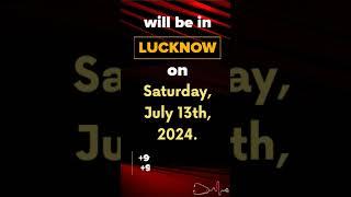 Exciting Announcement Dr. U. B. Rao in Lucknow on July 13th 2024