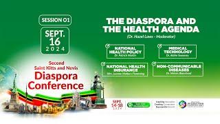 The Diaspora and the Health Agenda  Day #3  SKN Diaspora Conference 2024 - September 16 2024