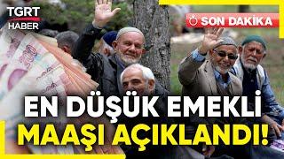 #SONDAKİKA  Milyonların Beklediği Haber Geldi En Düşük Emekli Maaşı Belli Oldu - TGRT Haber