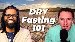 Everything You Need to Know About Dry Fasting