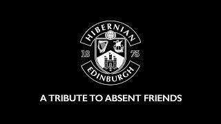 Hibernian FC A Tribute To Absent Friends 202223