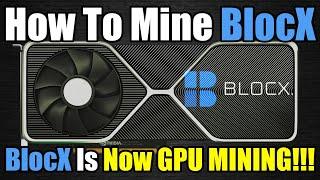 Goodbye ASICs Hello GPUs- BlocX Is Now GPU Minable