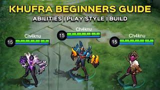 KHUFRA Best Tutorial & Guide 2022 ENGLISH  Abilities Build Playstyle  Mobile Legends