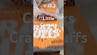 Food Review Little Caesars Crazy Puffs
