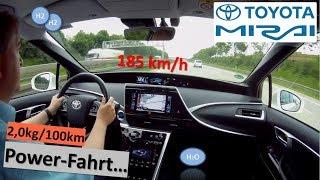 Toyota MIRAI POWER-Fahrt mit Wasserstoff H2 - 185 kmh  Praxistest