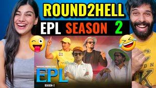 EPL Season 2  Round2Hell  R2H Reaction