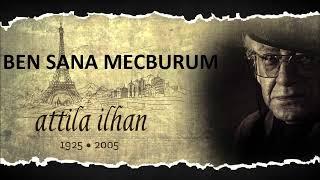 Attila İLHAN-Ben sana mecburum Hayalperest