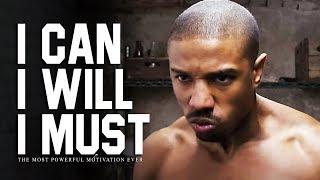 I CAN I WILL I MUST - The Most Powerful Motivational Videos for Success Students & Working Out
