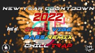 NEW YEAR COUNTDOWN 2022 - BEST OF DJ RONZKIE REMIX  CHILL VIBE X BASS REMIX X CHILL TRAP 