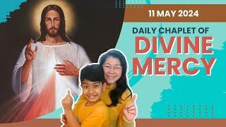 Chaplet of Divine Mercy - 11 May 2024 - Sat