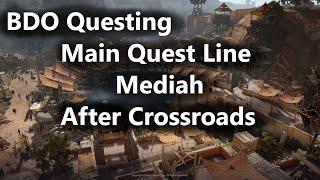 BDO Mediah Main Quest Line Ending  After Crossroads
