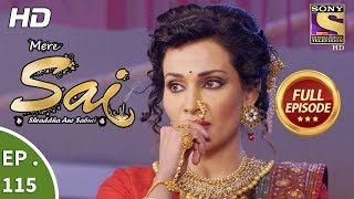 Mere Sai - Ep 115 - Full Episode - 6th March 2018