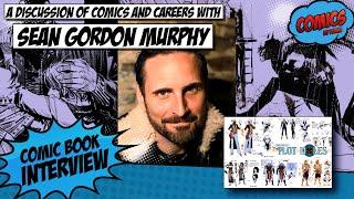 Sean Gordon Murphy Comics Careers and Creating Worlds